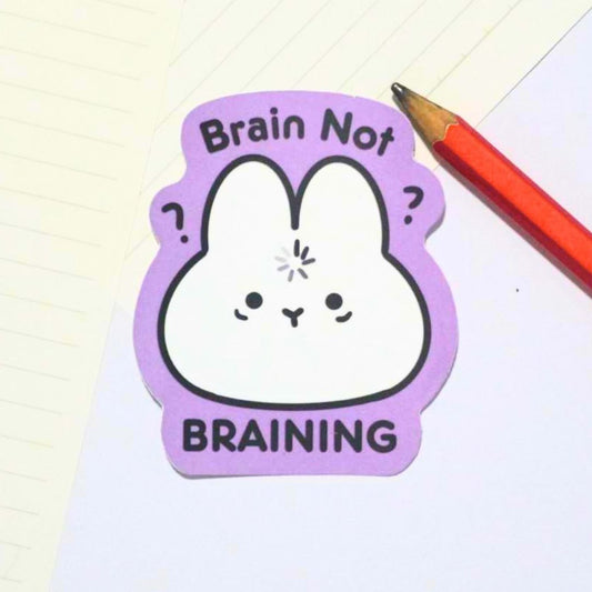Brain not Braining | Sticker