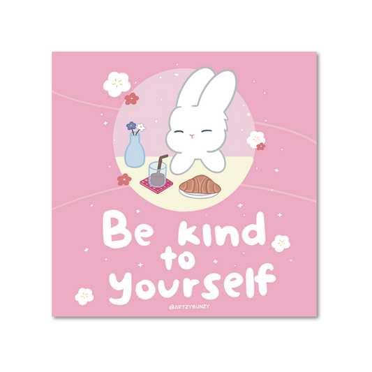 Art Print - Be kind to yourself