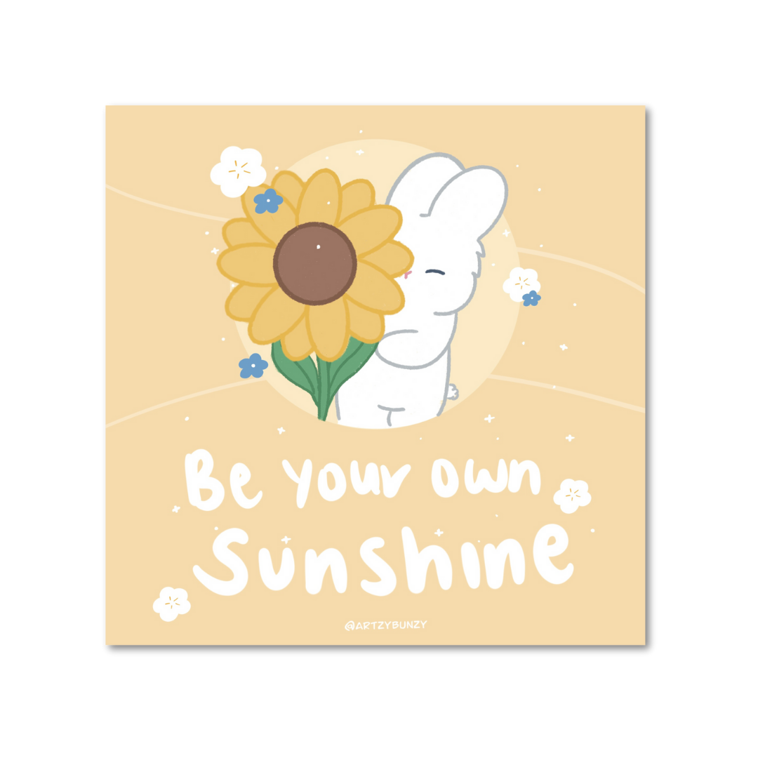 Art Print - Be Your Own SunShine