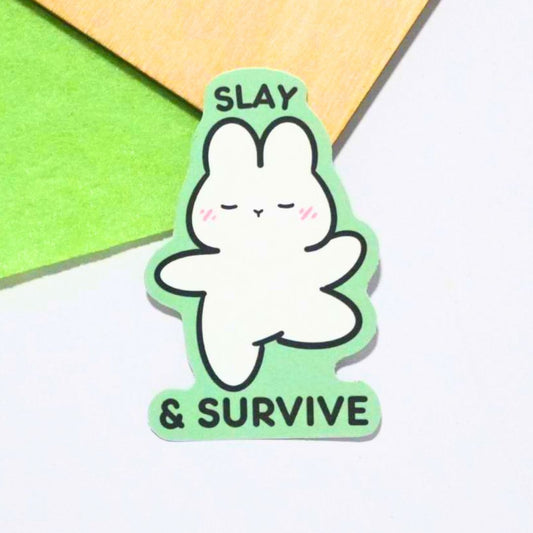 Slay & Survive | Sticker