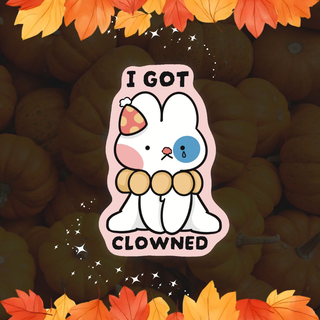 I got clowned | Stickers