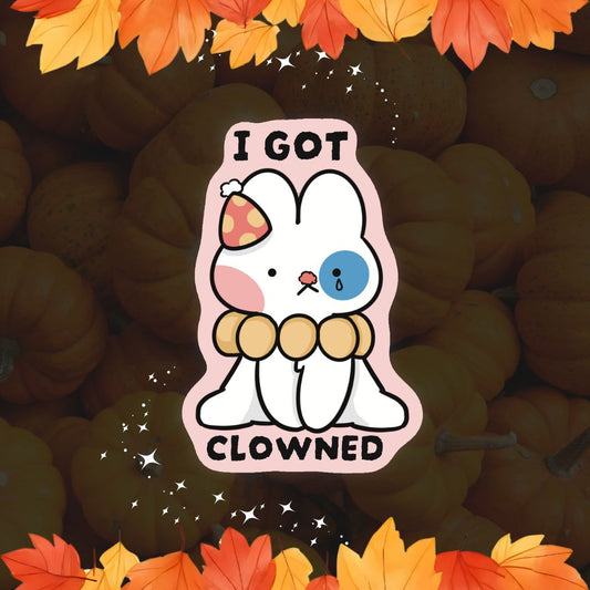 I got clowned | Stickers